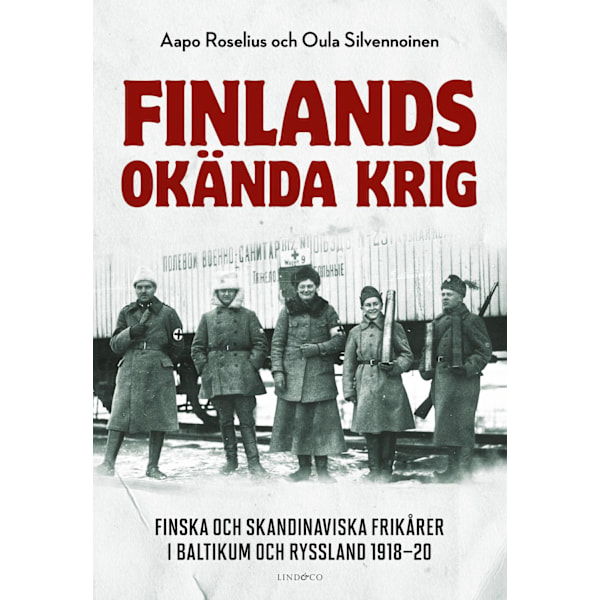 Finlands okända krig 9789180185127