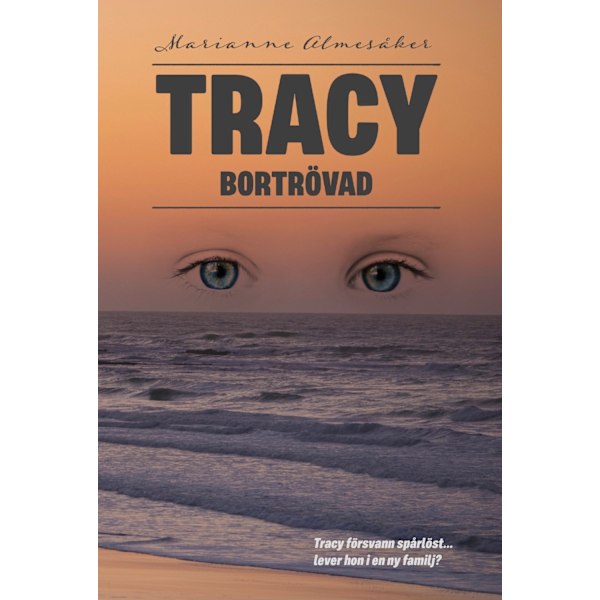 Tracy - bortrövad 9789189308534