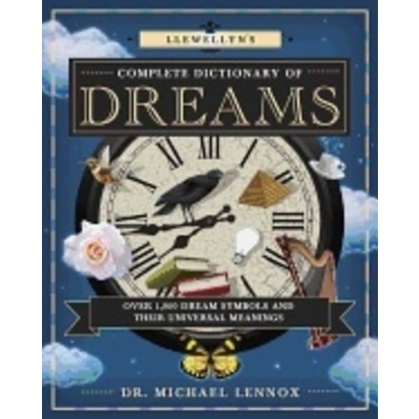 Llewellyns complete dictionary of dreams 9780738741468