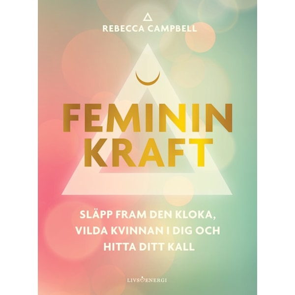 Feminin kraft 9789188633606