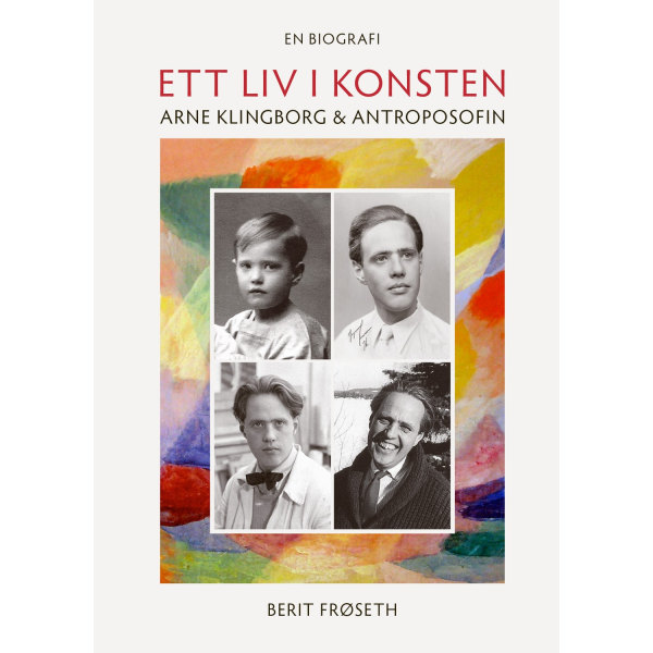 Ett liv i konsten, Arne Klingborg 6 antroposofin 9789198660982