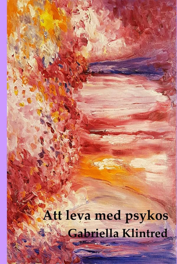 Att leva med psykos 9789187285387
