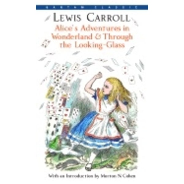 Alice's Adventures in Wonderland & Through the 9780553213454