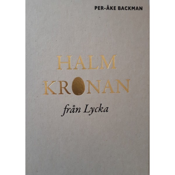 Halmkronan från Lycka 9789152718155