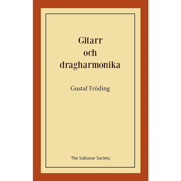 Gitarr och dragharmonika 9789188221605