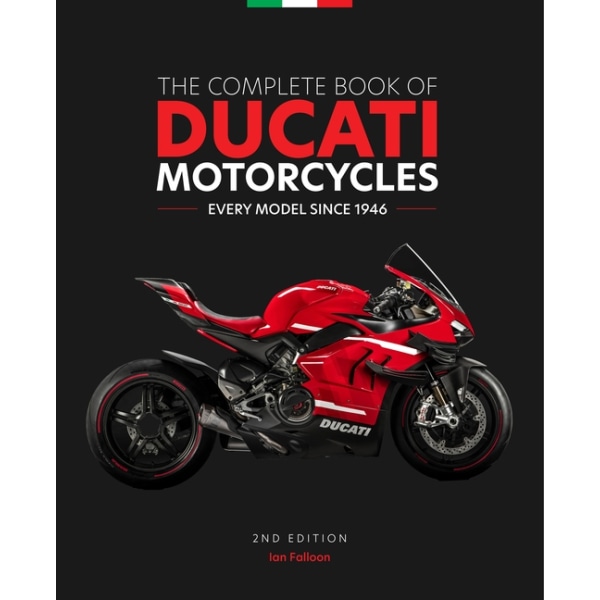 The Complete Book of Ducati Motorcycles, 2nd 9780760373736