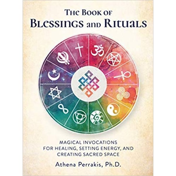 The Book of Blessings and Rituals 9781592338771
