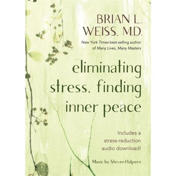 Eliminating Stress, Finding Inner Peace 9781788175081