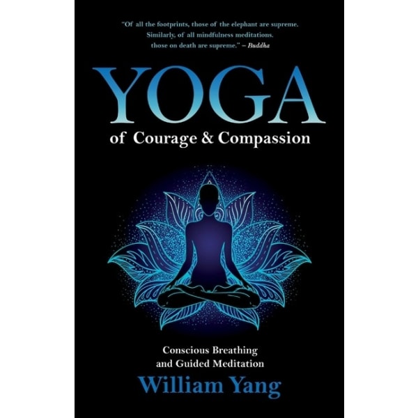 Yoga Of Courage And Compassion 9781644112861
