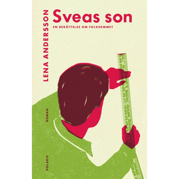 Sveas son : en berättelse om folkhemmet 9789177950158