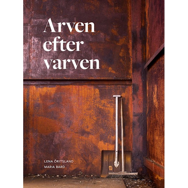 Arven efter varven 9789186687793