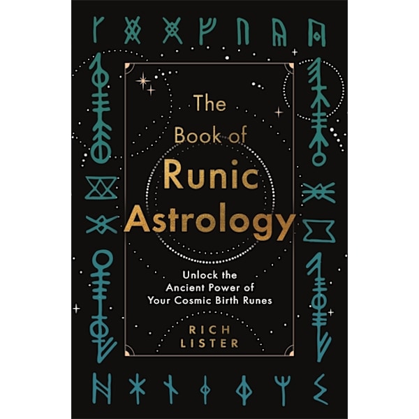 The Book of Runic Astrology 9781788179454