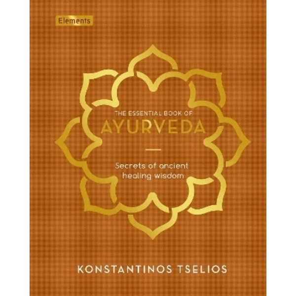 Essential Book of Ayurveda 9781398807839