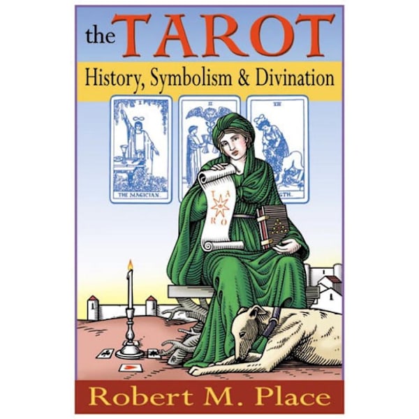 Tarot (The): History, Symbolism & Divination 9781585423491