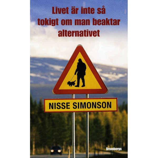 Livet är inte så tokigt om man beaktar 9789173373173
