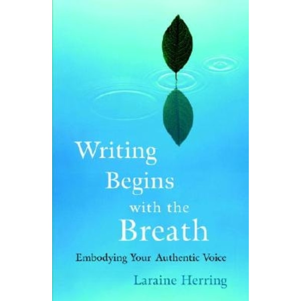 Writing begins with the breath 9781590304730