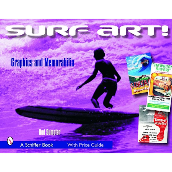 Surf Art! : Graphics and Memorabilia 9780764324956
