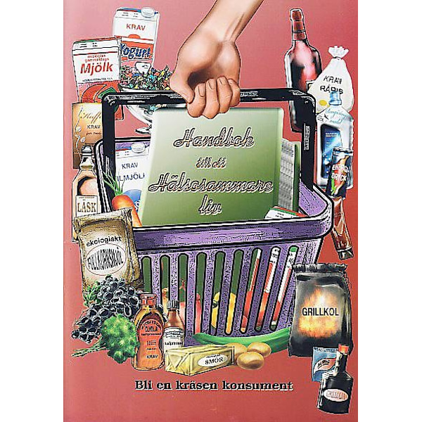 Handbok till ett hälsosammare liv 9789198212525