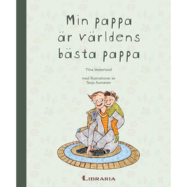 Min pappa är världens bästa pappa 9789527587218