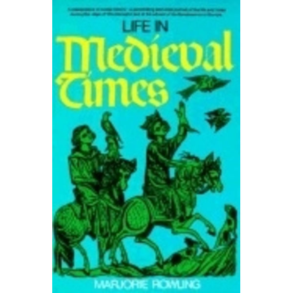 Life In Medieval Times 9780399502583