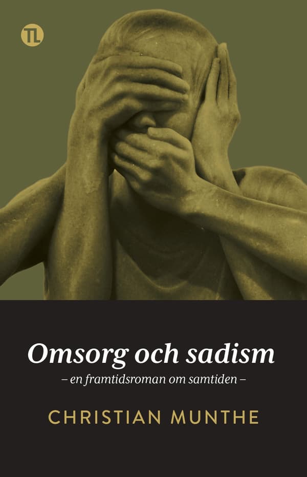 Omsorg och sadism 9789186905934