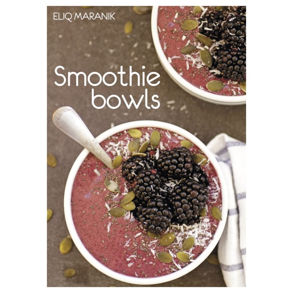 Smoothie bowls 9789186287757