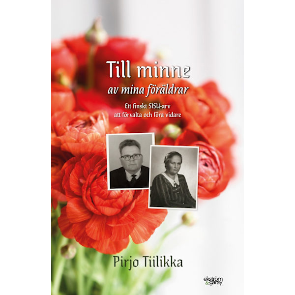 Till minne av mina föräldrar 9789189474055