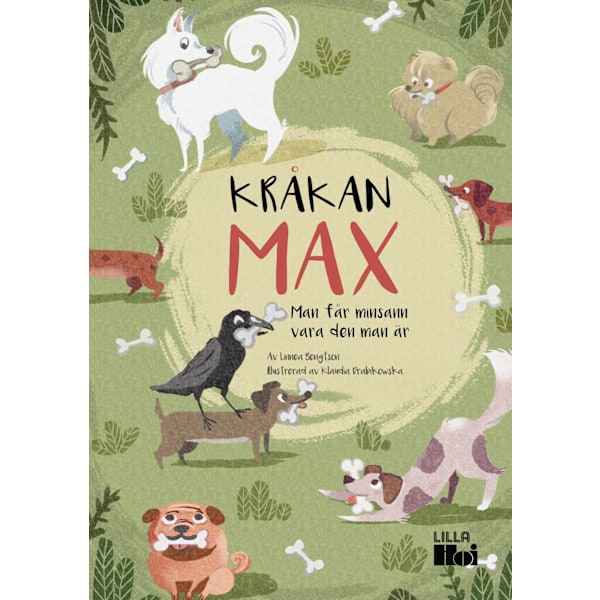 Kråkan Max : man får minsann vara den man är 9789198754438