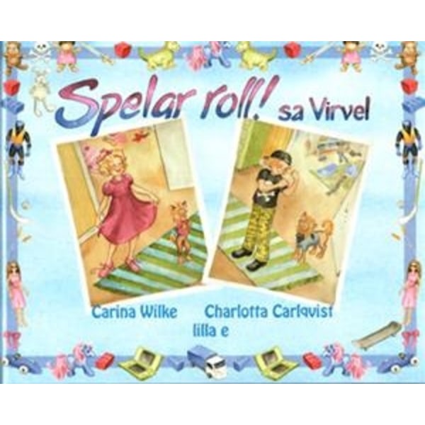 Spelar roll! sa Virvel 9789197767293