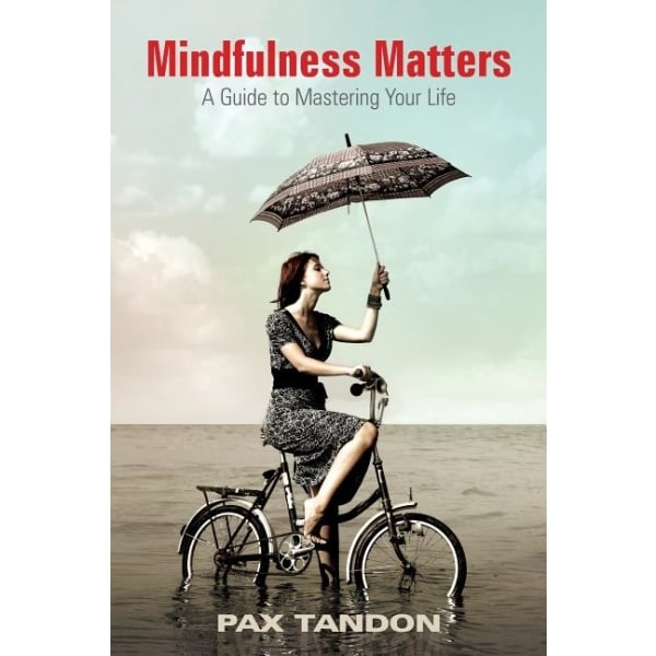 Mindfulness Matters 9780764355257