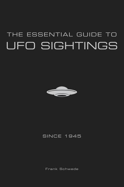 Essential guide to ufo sightings since 1945 9780764354373