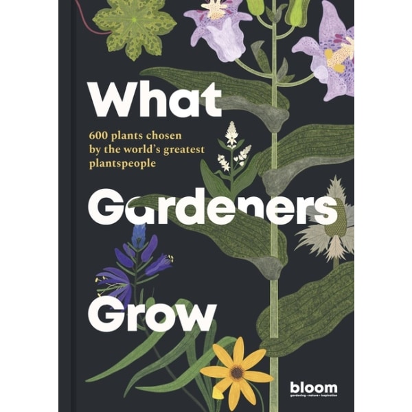 What Gardeners Grow 9780711272903