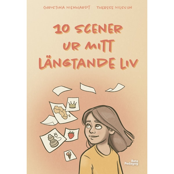 10 scener ur mitt längtande liv 9789188871930