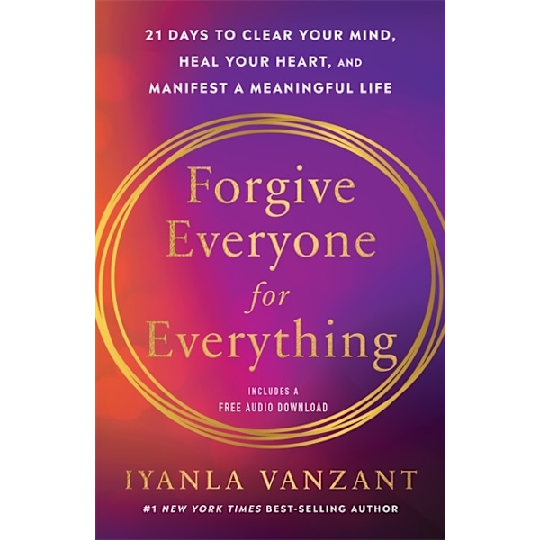 Forgive Everyone for Everything 9781837824908