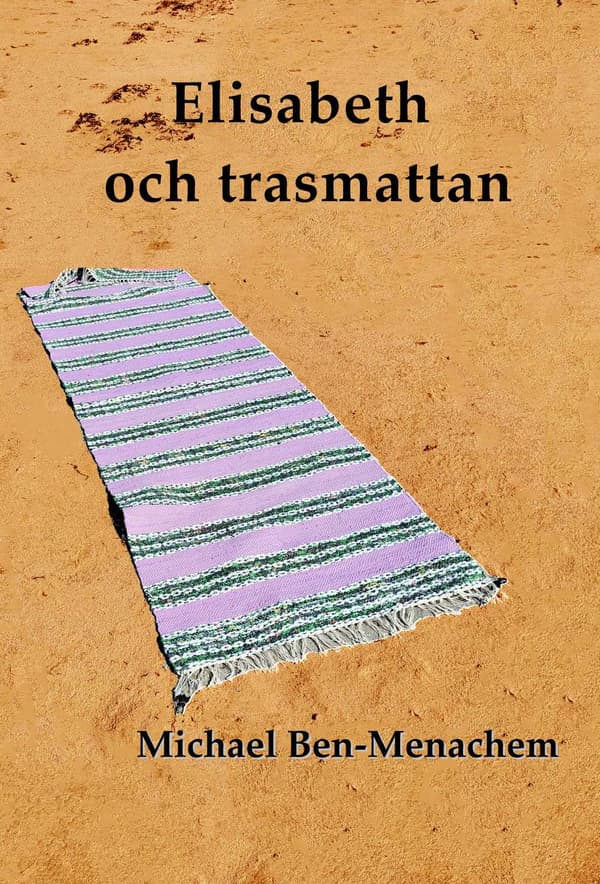 Elisabeth och trasmattan 9789187285462
