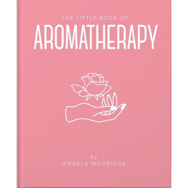 Little Book Of Aromatherapy 9781911610854