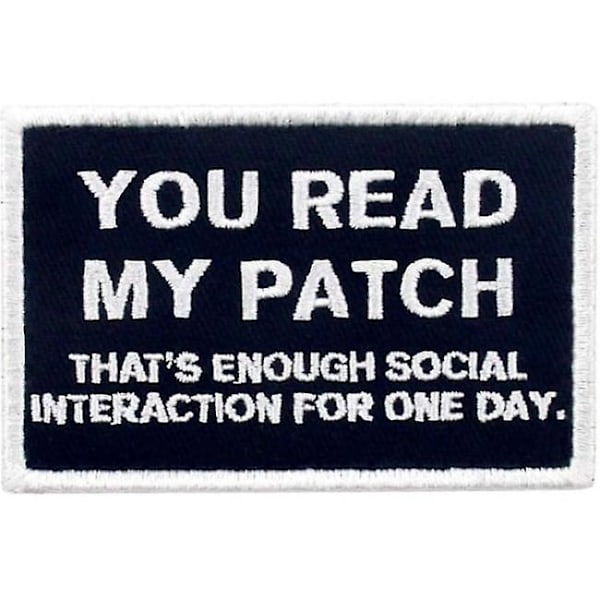 Du læser min patch, der er nok social interaktion for en dags taktisk patch - broderet moralapplikation