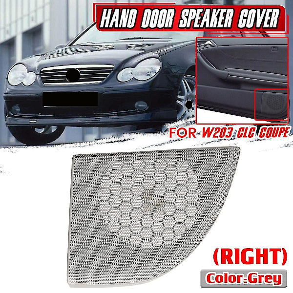 Auton etuoven kaiuttimen suojus Kaiutinritilä - Coupe W203 2008-2011 A20372704887e94 Oikea（Harmaa）