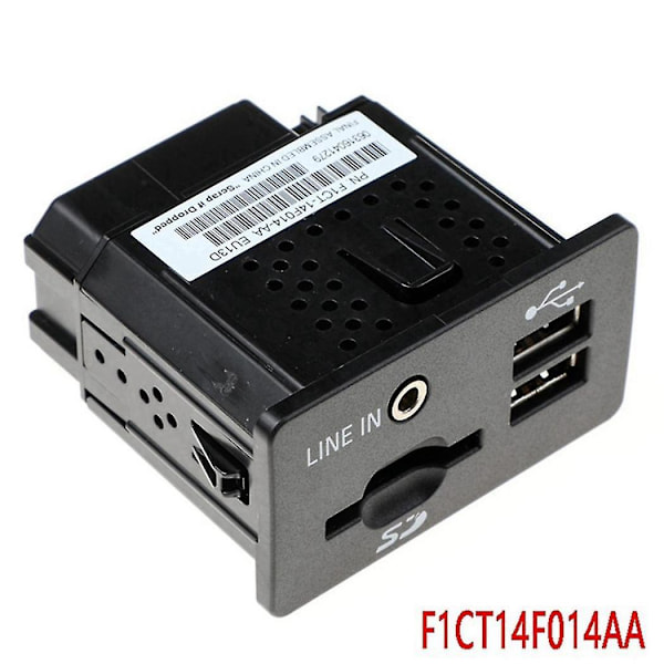 F1ct-14f014-aa Audiosoitin USB-liitäntä Aux-ääniliitäntä Auto Macus C-max Transit Kuga