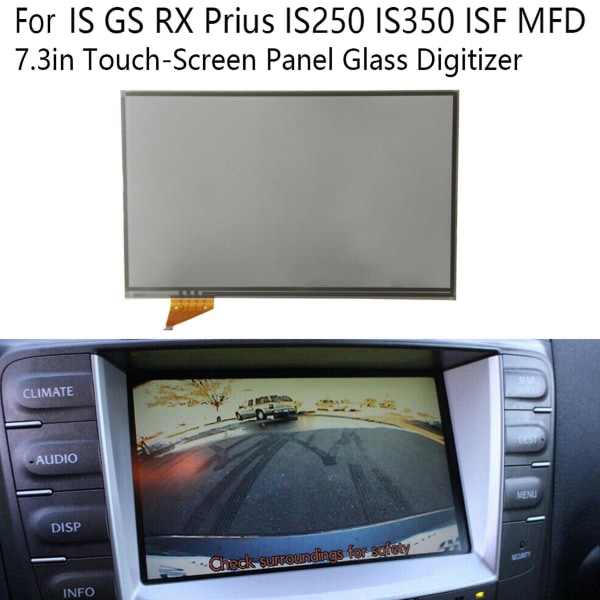 7,3 tommer Touch-skærm Panel Glas Digitizer til Is Gs Rx Prius Is250 Is350 Isf Mfd Radio Navigation