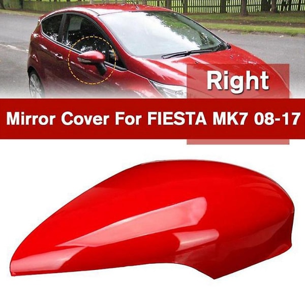 Høyre sidedør Bakspeildeksel Sidespeilhette skall for Fiesta Mk7 2008-2017 Rød