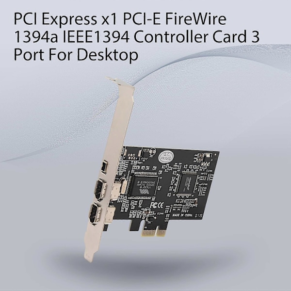 PCI x1 PCI-E FireWire 1394a IEEE1394 Kontrollerkort 3 Portar För Stationär Dator