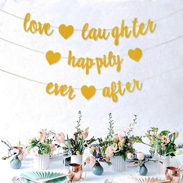 3 Kultaglitteri Love Laughter And Happiness Forever -banneria - Kihlaustarvikkeet