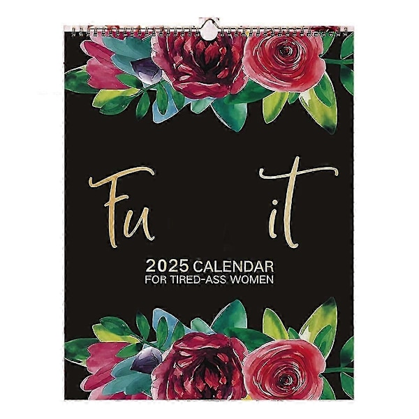 2025 - It-Kalender för Trötta Kvinnor, 2025 Trötta Kvinnor Kalender, - It Väggkalender för Trötta, Ha