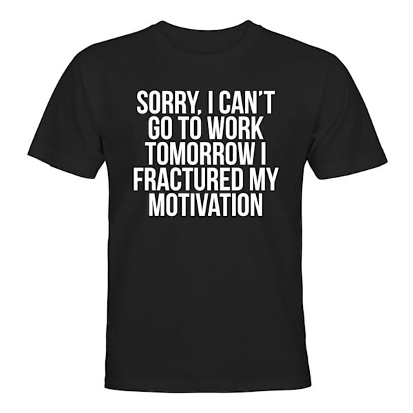 Fractured My Motivation - T-SHIRT - UNISEX Svart - 2XL