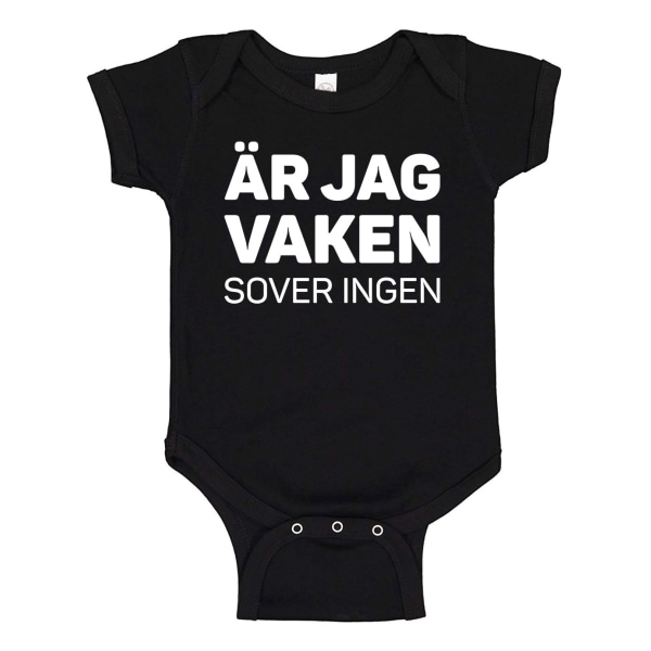 Am I Wake Nobody Sleeps - Baby Body sort Svart - 6 månader