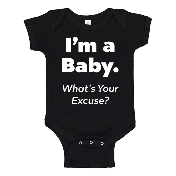Im A Baby Hva er din unnskyldning - Baby Body svart Svart - Nyfödd