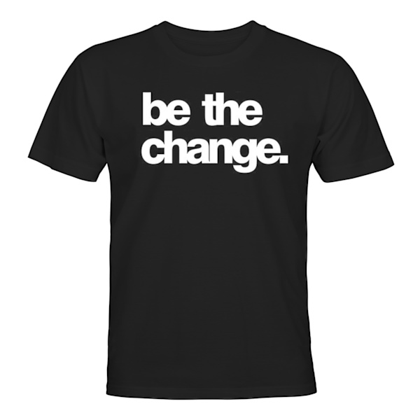 Be The Change - T-SHIRT - UNISEX Svart - M