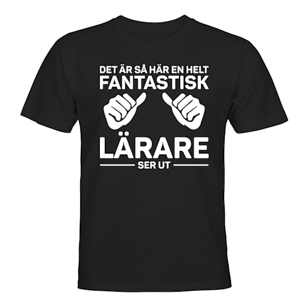 Fantastisk lærer - T-SHIRT - UNISEX Svart - S