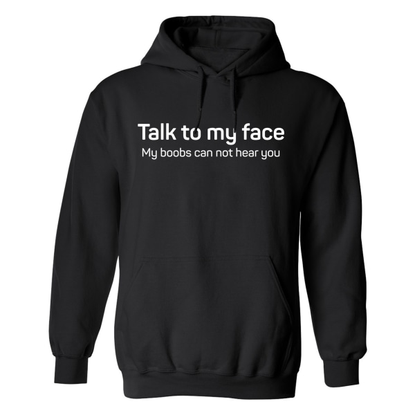 Talk To My Face - Hoodie / Tröja - DAM Svart - 3XL